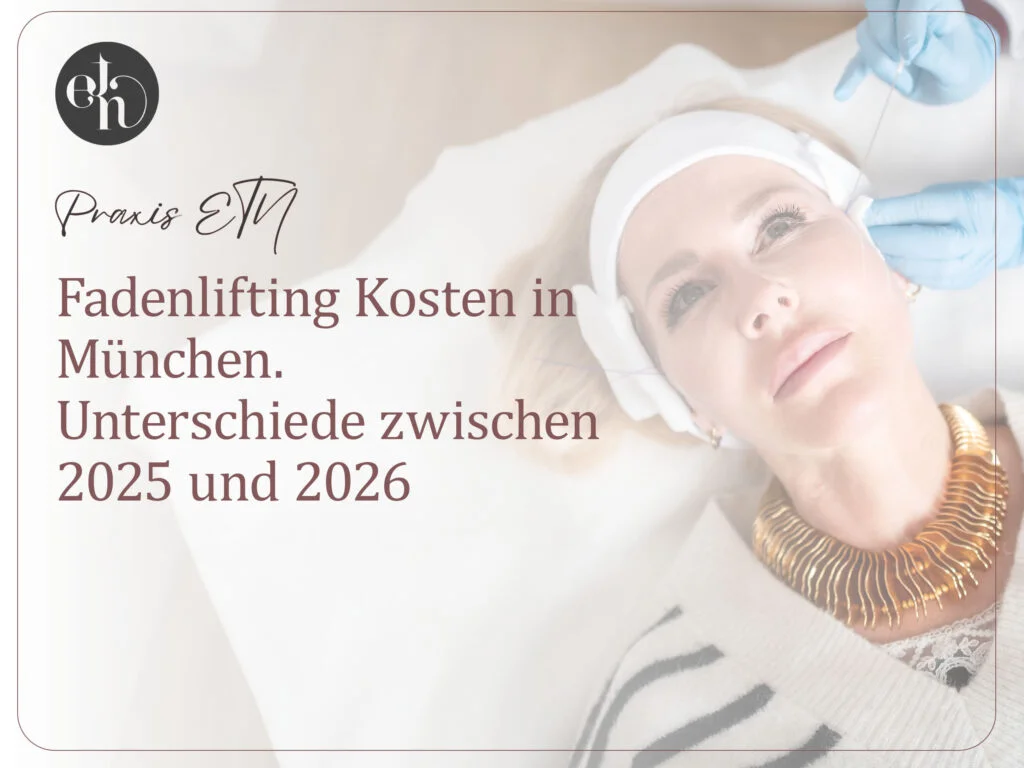 Fadenlifting Kosten in München – Unterschiede zwischen 2025 und 2026